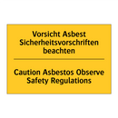 Vorsicht Asbest Sicherheitsvorschriften /.../ - Caution Asbestos Observe Safety /.../