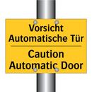 Vorsicht Automatische Tür - Caution Automatic Door