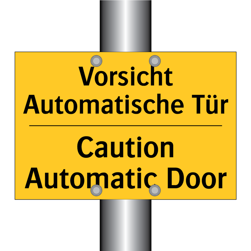 Vorsicht Automatische Tür - Caution Automatic Door