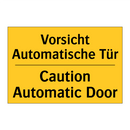 Vorsicht Automatische Tür - Caution Automatic Door