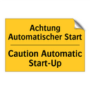 Achtung Automatischer Start - Caution Automatic Start-Up