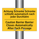 Achtung Schranke Schranke schließt /.../ - Caution Barrier Barrier Closes /.../