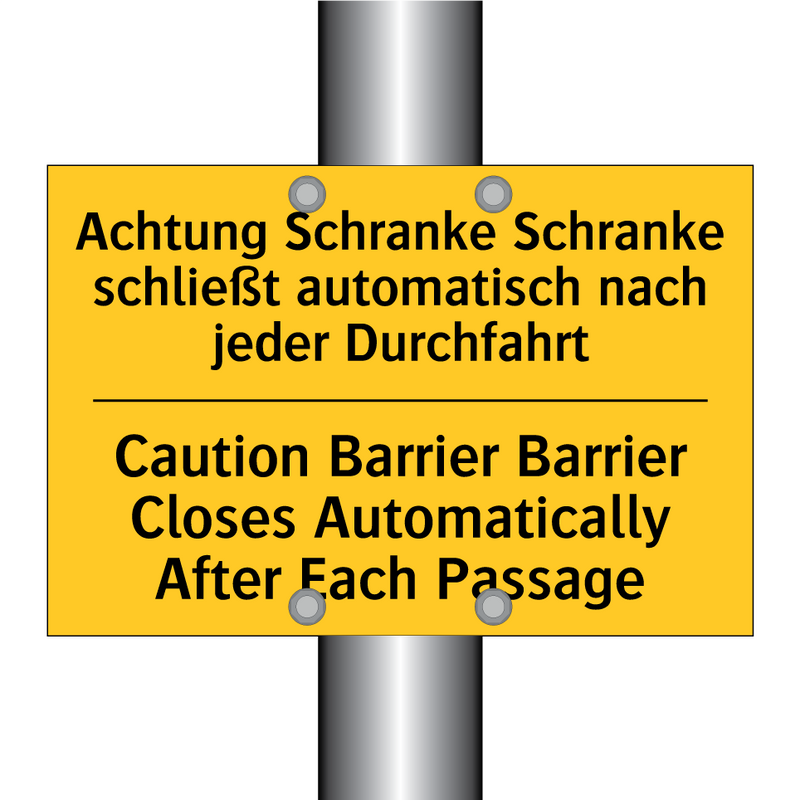 Achtung Schranke Schranke schließt /.../ - Caution Barrier Barrier Closes /.../