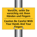 Vorsicht, seien Sie vorsichtig /.../ - Caution Be Careful With Your Hands /.../