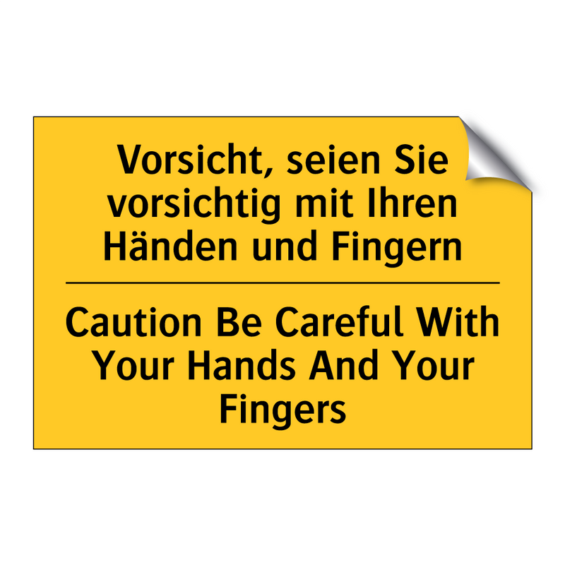 Vorsicht, seien Sie vorsichtig /.../ - Caution Be Careful With Your Hands /.../