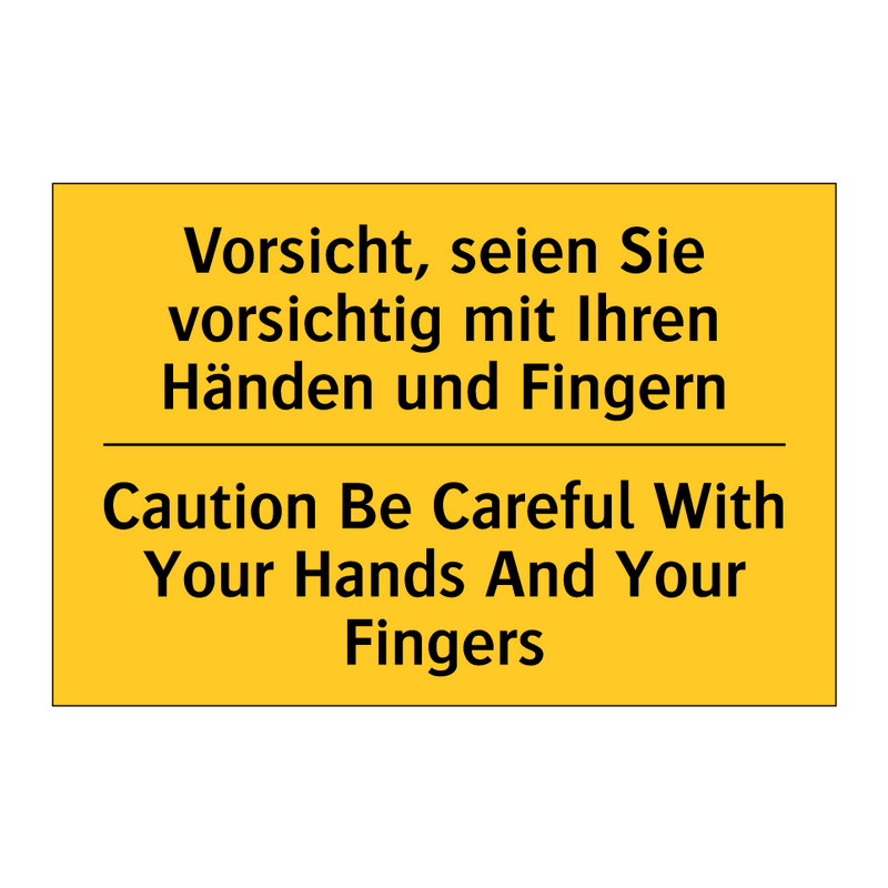 Vorsicht, seien Sie vorsichtig /.../ - Caution Be Careful With Your Hands /.../