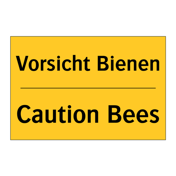 Vorsicht Bienen - Caution Bees