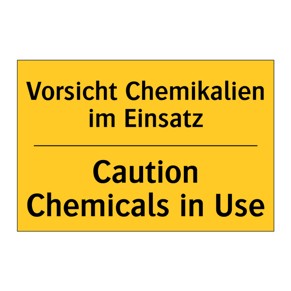 Vorsicht Chemikalien im Einsatz/.../ - Caution Chemicals in Use
