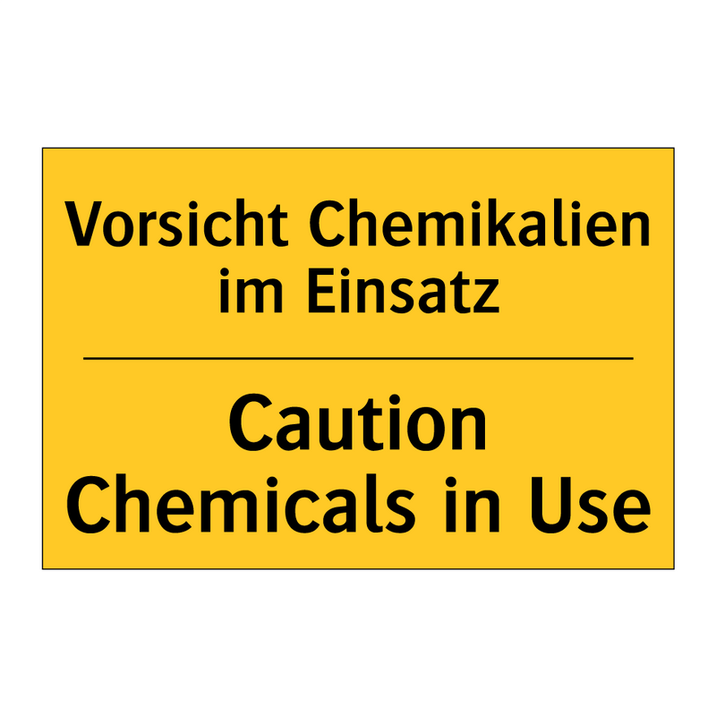 Vorsicht Chemikalien im Einsatz/.../ - Caution Chemicals in Use
