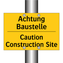 Achtung Baustelle - Caution Construction Site