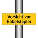 Vorsicht vor Gabelstapler