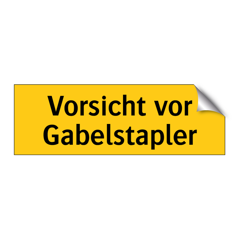 Vorsicht vor Gabelstapler