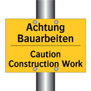 Achtung Bauarbeiten - Caution Construction Work