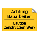 Achtung Bauarbeiten - Caution Construction Work