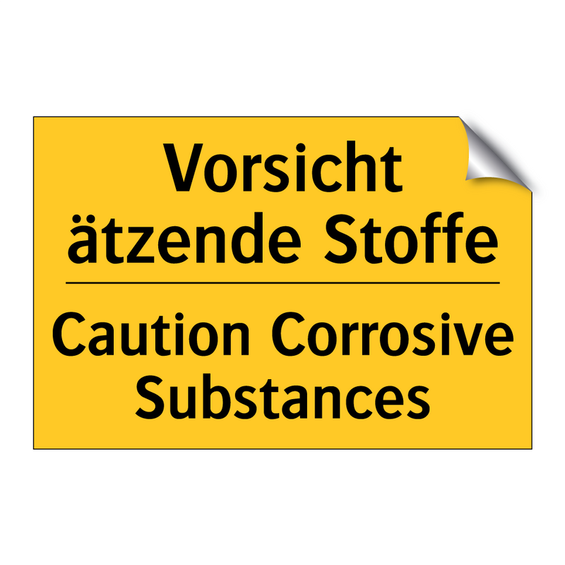 Vorsicht ätzende Stoffe - Caution Corrosive Substances