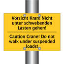 Vorsicht Kran! Nicht unter schwebenden /.../ - Caution Crane! Do not walk under /.../