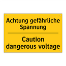 Achtung gefährliche Spannung - Caution dangerous voltage