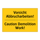 Vorsicht Abbrucharbeiten! - Caution Demolition Work!