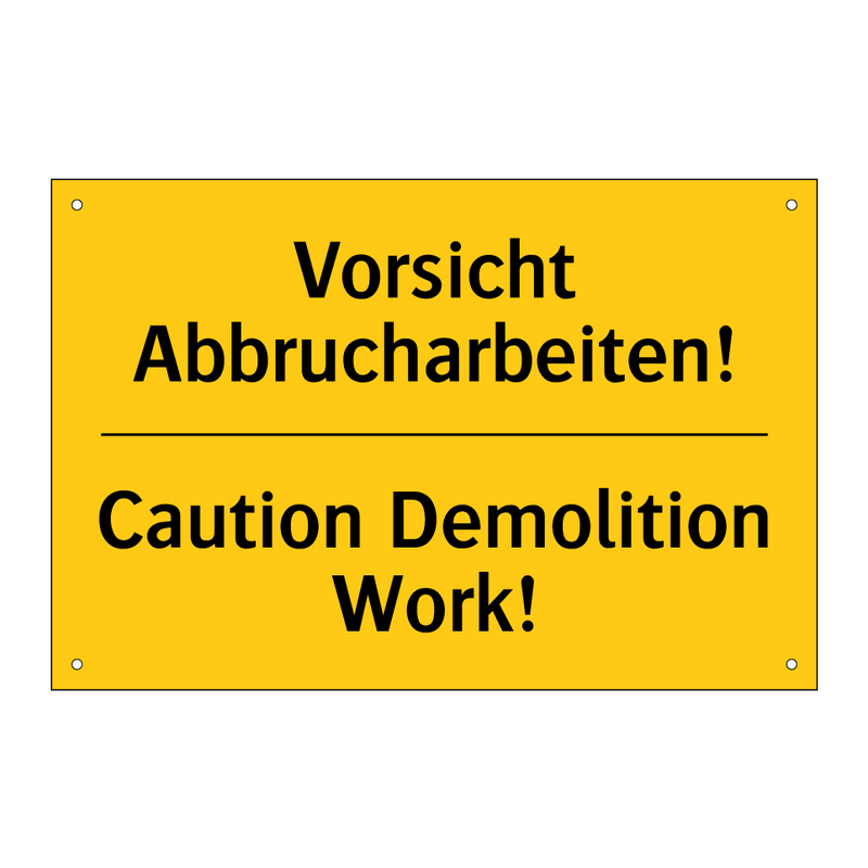 Vorsicht Abbrucharbeiten! - Caution Demolition Work!