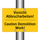 Vorsicht Abbrucharbeiten! - Caution Demolition Work!