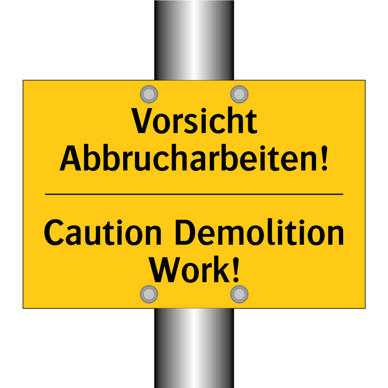 Vorsicht Abbrucharbeiten! - Caution Demolition Work!