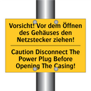 Vorsicht! Vor dem Öffnen des Gehäuses /.../ - Caution Disconnect The Power Plug /.../