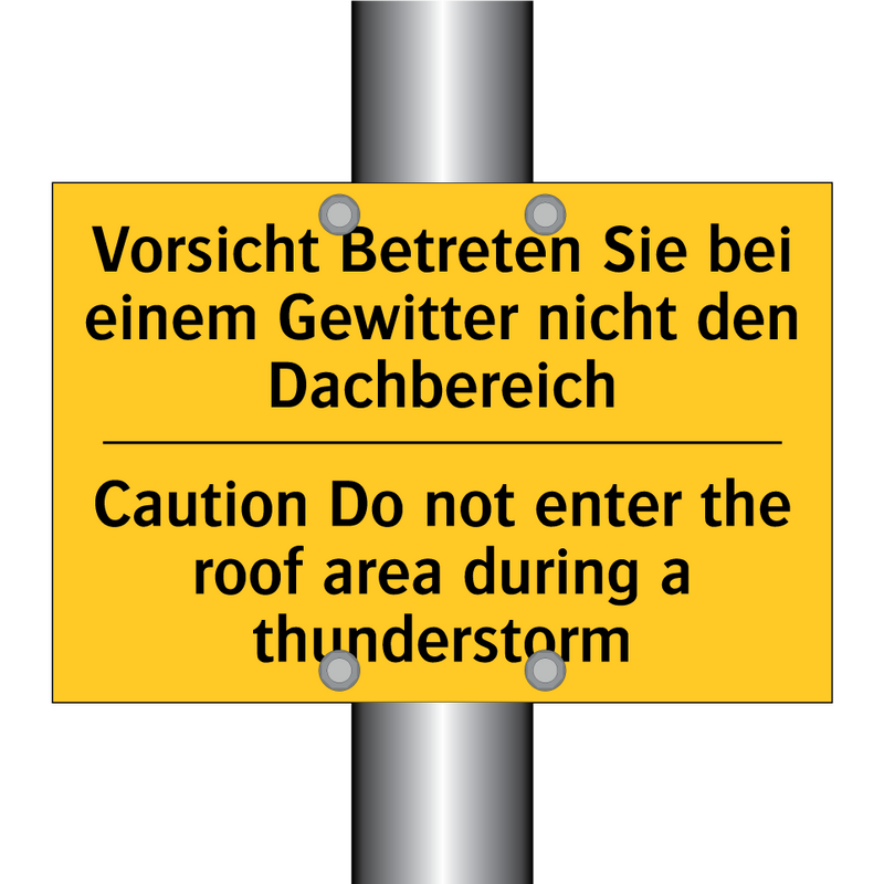 Vorsicht Betreten Sie bei einem /.../ - Caution Do not enter the roof /.../