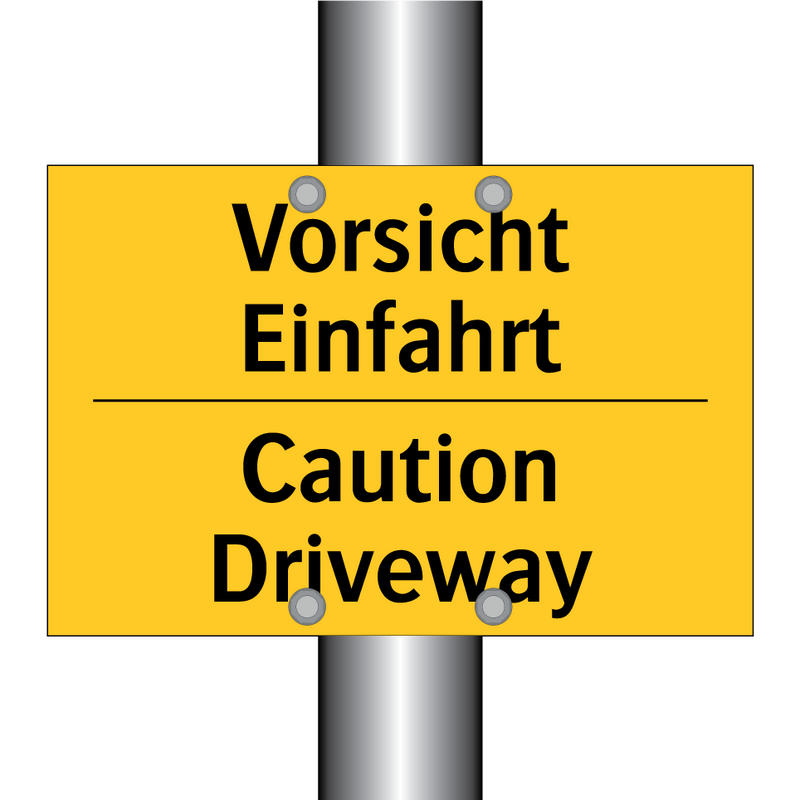 Vorsicht Einfahrt - Caution Driveway