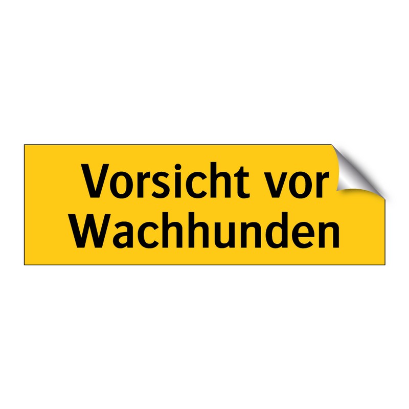 Vorsicht vor Wachhunden