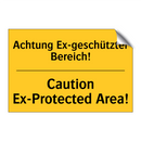 Achtung Ex-geschützter Bereich!/.../ - Caution Ex-Protected Area!