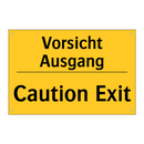 Vorsicht Ausgang - Caution Exit