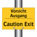 Vorsicht Ausgang - Caution Exit