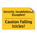 Vorsicht, herabfallende Eiszapfen!/.../ - Caution Falling Icicles!