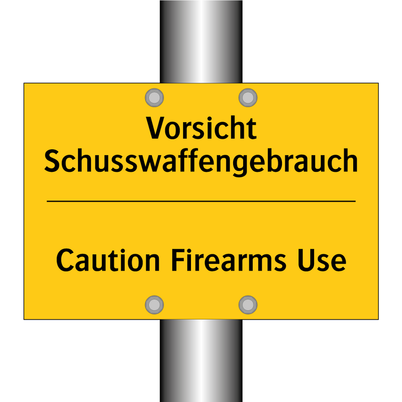 Vorsicht Schusswaffengebrauch - Caution Firearms Use
