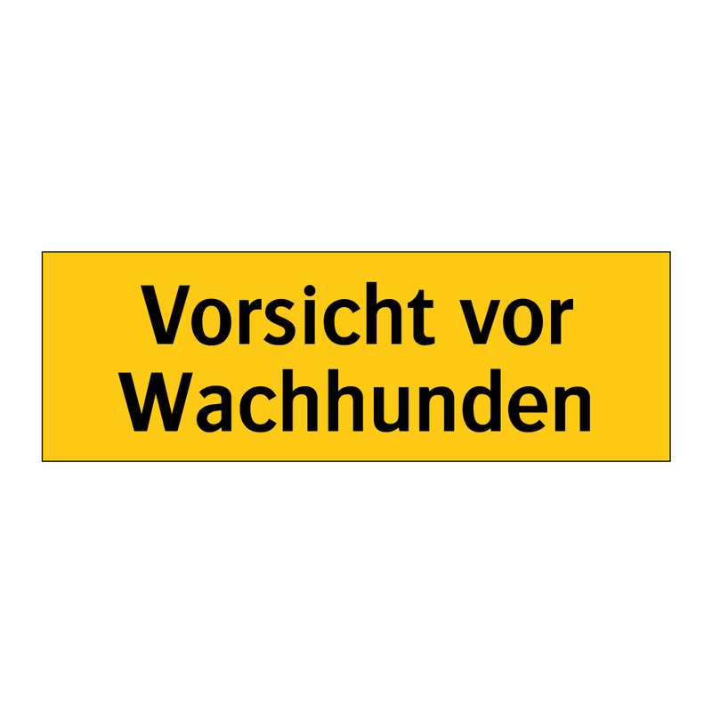 Vorsicht vor Wachhunden