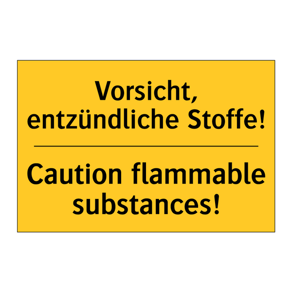 Vorsicht, entzündliche Stoffe! - Caution flammable substances!