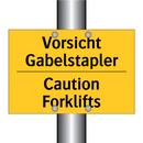 Vorsicht Gabelstapler - Caution Forklifts