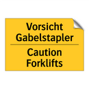 Vorsicht Gabelstapler - Caution Forklifts