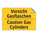 Vorsicht Gasflaschen - Caution Gas Cylinders