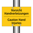 Vorsicht Handverletzungen - Caution Hand Injuries