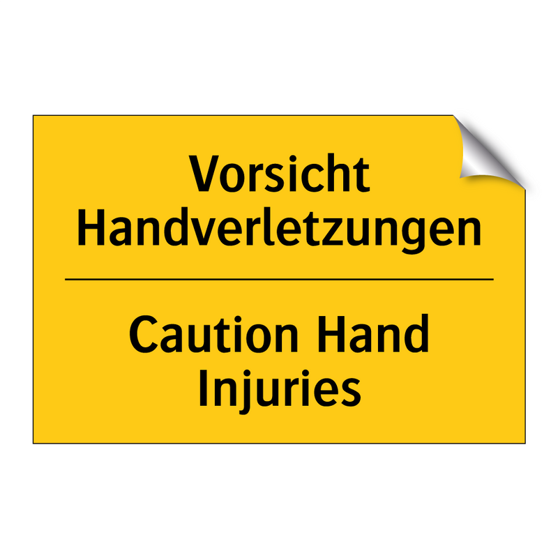 Vorsicht Handverletzungen - Caution Hand Injuries