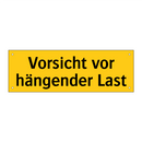 Vorsicht vor hängender Last