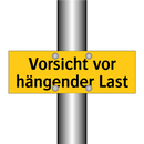 Vorsicht vor hängender Last