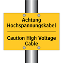 Achtung Hochspannungskabel - Caution High Voltage Cable