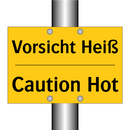 Vorsicht Heiß - Caution Hot