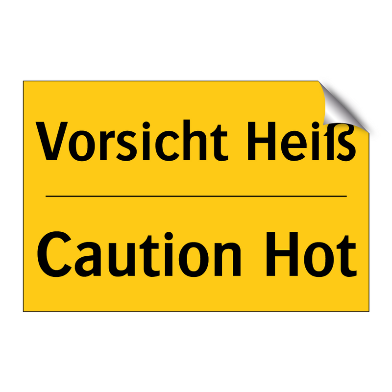 Vorsicht Heiß - Caution Hot