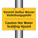 Vorsicht Heißes Wasser Verbrühungsgefahr/.../ - Caution Hot Water Scalding Hazard/.../