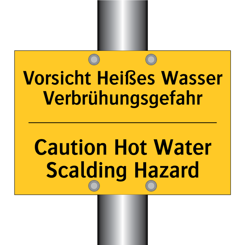 Vorsicht Heißes Wasser Verbrühungsgefahr/.../ - Caution Hot Water Scalding Hazard/.../