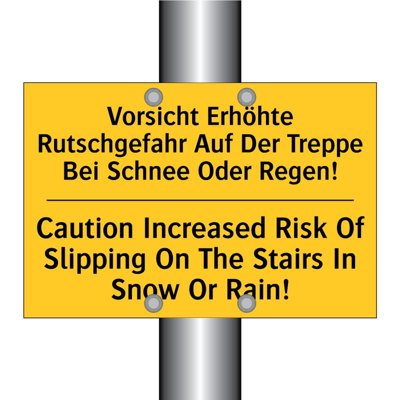 Vorsicht Erhöhte Rutschgefahr /.../ - Caution Increased Risk Of Slipping /.../