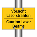 Vorsicht Laserstrahlen - Caution Laser Beams